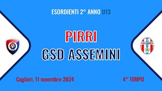 4°t PirriGSD Assemini Calcio ESORDIENTI 11112024 FULL MATCH [upl. by Ydnac]