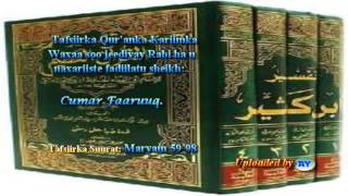 Tafsiirka Quranka by Sheikh Cumar Faaruuq Maryam 5998 [upl. by Mor738]