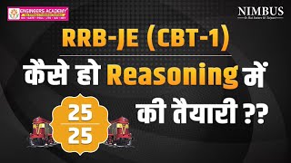 How to Score 2525 in RRB JE 2024 Reasoning Exam❓  Know the Complete Strategy Plan with Neelesh Sir [upl. by Ethelred]