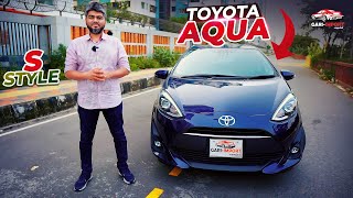 Aqua গাড়ি কিনতে অনেক টাকার প্রয়োজন হবেনা  Toyota Aqua 2018 S Style  Bangla Car Review GARI IMPORT [upl. by Pammi364]