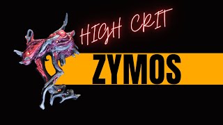 Warframe 2023 Zymos High Crit Build [upl. by Ahsita452]