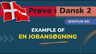 En Jobansøgning  Example  Skriftlig Del  Skriftlig fremstilling  Prøve I Dansk 2  PD2 [upl. by Ainecey796]