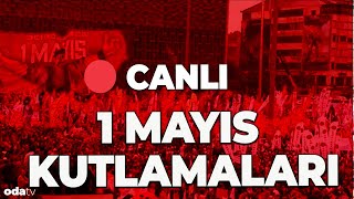 1 Mayıs Kutlamaları l CHP Taksimde canlı [upl. by Trbor189]