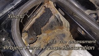 Project Fiero Frame Restoration Pt 1 The Assessment [upl. by Idolah390]