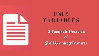 Unix Variables A Complete Overview of Shell Scripting Features Tutorial 6 [upl. by Nitz]