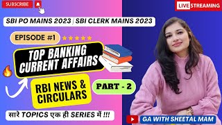 RBI NEWS amp CIRCULARS PART 2  TOP BANKING CURRENT AFFAIRS bankpo sbiclerk sbipo rbiassistant [upl. by Manoff]