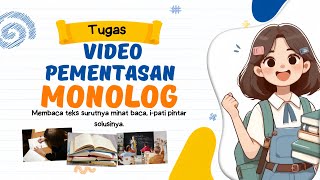 VIDEO PEMENTASAN MONOLOG   MEMBACA NYARING TEKS SURUTNYA MINAT BACA IPATI PINTAR SOLUSINYA [upl. by Atinrehs]