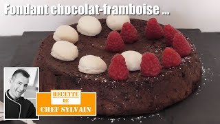 Le fondant chocolat aux framboises par Chef Sylvain [upl. by Leafar]