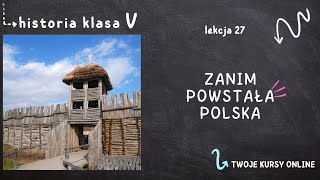 Historia klasa 5 Lekcja 27  Zanim powstała Polska [upl. by Chevy444]