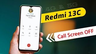 Redmi 13C 5g Call Display OFF Problem  Redmi 13C Call Karne Par Display OFF Ho Jata Hai [upl. by Billy]