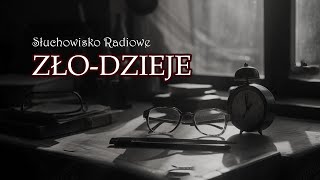 Zło dzieje  Słuchowisko Radiowe [upl. by Aura]