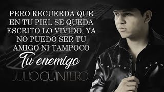 LETRA ¨ENHORABUENA¨  Julio Quintero Lyric Video [upl. by Thaine]