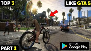 Top 3 Games Like GTA 5 Part 2 You Must Play in 2024 [upl. by Kala]