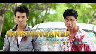 Korounganba1 Full Movie Part 1  Ningthou Channel [upl. by Ojeillib]