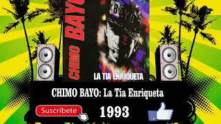 Chimo Bayo  La Tia Enriqueta Radio Version [upl. by Samaj]