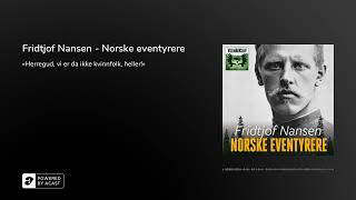 Fridtjof Nansen  Norske eventyrere [upl. by Marsh]