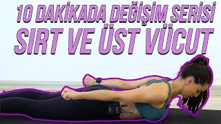 10 Dakikada Vücut Değişim Serisi  SIRT ve Üst Vücut Egzersizleri Ders 4  Tuğçe İrtem [upl. by Hazeghi]