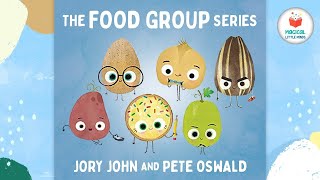 The Food Group Series  Kids Book Read Aloud Story 📚 [upl. by Daukas156]