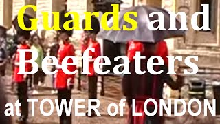 Guards amp Beefeaters at Tower of London [upl. by Juanita91]