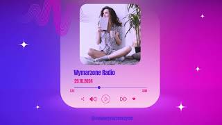 61 WYMARZONE RADIO29102024 [upl. by Edison652]