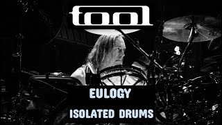 TOOL  Eulogy  Isolated Drums [upl. by Martinelli]