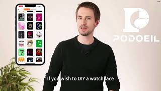 Customize Your PODOEIL Smart Watch Change amp DIY Watch Faces [upl. by Naawaj]