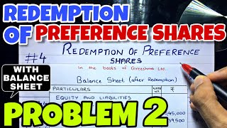 4 Redemption of Preference Shares  Problem 2 By Saheb Academy  BCOM  BBA  CA INTER [upl. by Anairad]