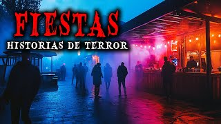 6 Historias de Terror Reales en Fiestas  Relatos de Horror [upl. by Arykat617]