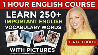 1 Hour English Vocabulary Course Learn 250 Important English Vocabulary Words with Pictures [upl. by Elgar]