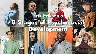 Erik Eriksons Stages of Psychosocial Development [upl. by Er]