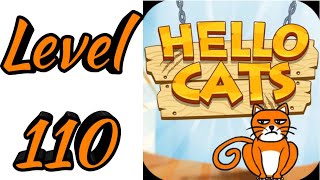 Hello CatsCat Game Level 110 Android Gameplay [upl. by Eshelman606]