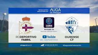 DÉPOR FABRIL  OURENSE CF  Temporada 2324  Patrocinio de Auga de Parada [upl. by Vonni]