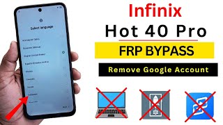 Infinix Hot 40 Pro FRP BypassUnlock Android 13  Infinix X6837 FRP Bypass Without Activity Launcher [upl. by Hauge]