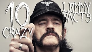 10 Crazy Lemmy Facts [upl. by Aisul]