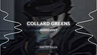 collard greens oh oh luxury  schoolboy q ft kendrick lamar edit audio [upl. by Eenert]