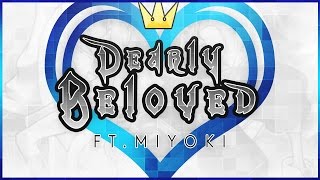 Kingdom Hearts  Dearly Beloved 「Vocal Cover」【ft Miyoki】 [upl. by Etam]