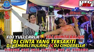 OT ARSA ❗SEPESIAL DUO DJ TERNAMA FDJ CANTIK YULI CARLA amp FDJ SHINTA BALQIS ❗DJ CINTA YANG TERSAKITI [upl. by Ayifa]