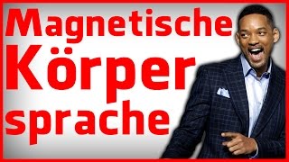 Charisma lernen  Die 9 Signale der Magnetischen Körpersprache [upl. by Elisabeth]