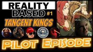 Reality Based Tangent Kings 1 Pilot Episode [upl. by Donaldson]