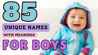 85 Unique Names amp Meanings for Baby Boys 2023  Cuddles Lane baby youtube [upl. by Dranrev945]