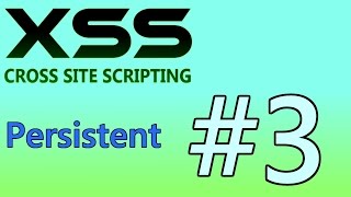 XSS Tutorial 3  Persistent Scripts [upl. by Rosel]