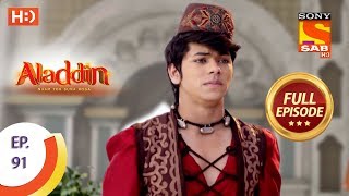 Aladdin  Ep 91  Full Episode  20th December 2018 [upl. by Berry]