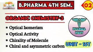 Optical Isomerism  Optical activity  plane polarized light  organic chemistry b pharma 4th sem [upl. by Steere]