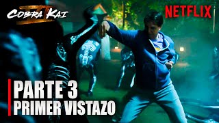 PRIMER VISTAZO de COBRA KAI Temporada 6 PARTE 3 CobraKai KarateKid  Netflix [upl. by Enna]