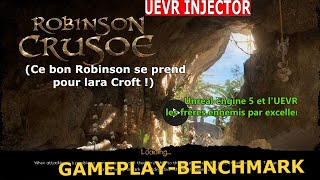 ROBINSON CRUSOE UEVR GameplayBenchmark RTX 4090 reverb g2 ça prend leau de partout en UEVR [upl. by Whetstone]