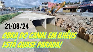 Canal do Malhado obras Quase Parada Ilhéus [upl. by Burdelle]