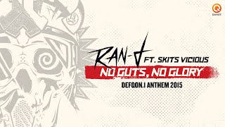 RanD ft Skits Vicious  No Guts No Glory Defqon1 Anthem 2015 [upl. by Lazare]