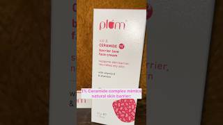 Plum Oat amp 1 Ceramide Barrier LoveFaceCream plumgoodness skincare sh [upl. by Ynohtona]