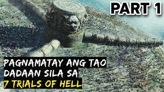 PART 1  Dadaan Sa 7 TRIALS OF HELL Ang Kaluluwa Ng Tao Pag Namatay  Along With The gods Recap [upl. by Liebowitz12]