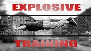 Explosive Training [upl. by Akit]